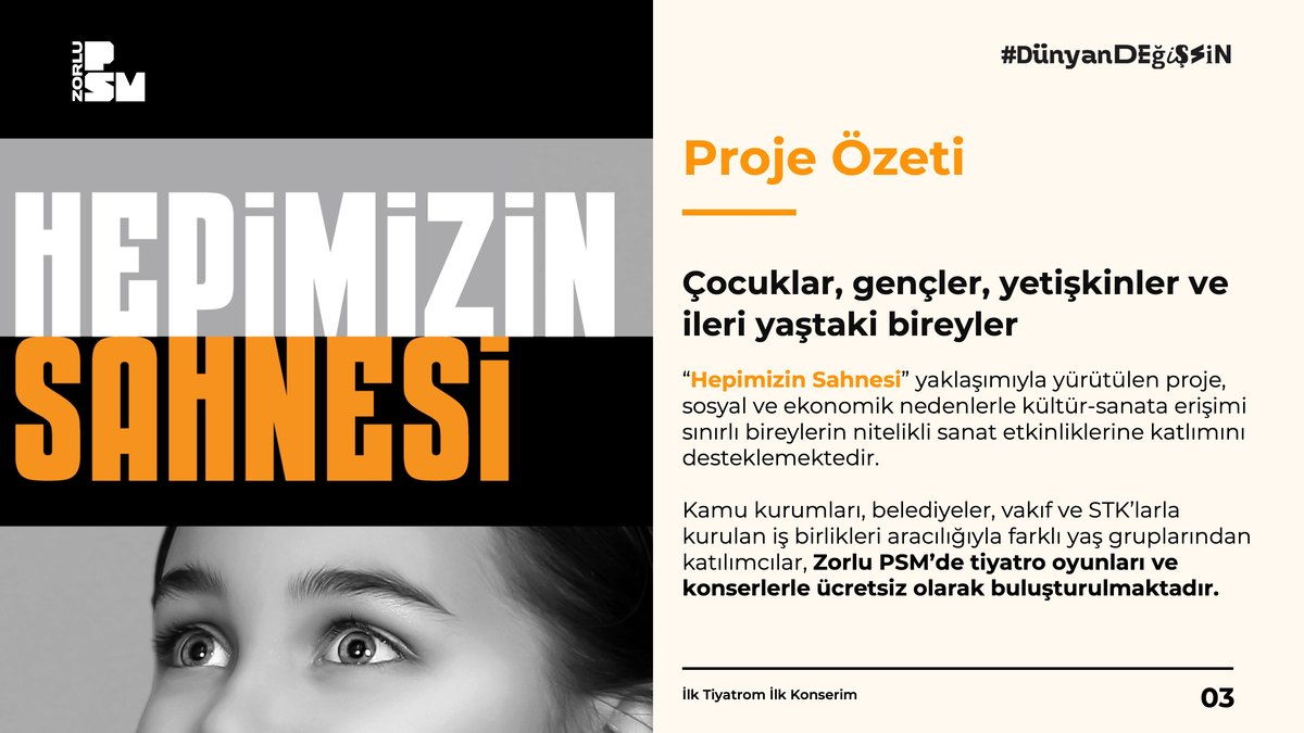 İlk Tiyatrom İlk Konserim proje özeti sayfası; solda Hepimizin Sahnesi görseli, sağda proje açıklaması